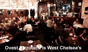 Ovest Pizzoteca is West Chelsea’s NYC